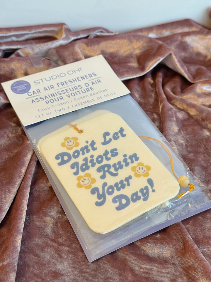 Don't Let It Ruin Your Day Car Air Freshener