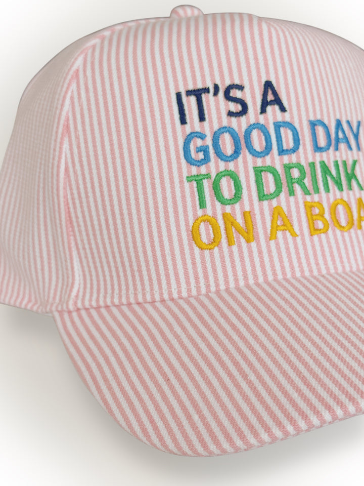 IT'S A GOOD DAY TO DRINK ON A BOAT Embroidered Trucker Hat